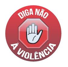 NÃO A VIOLENCIA!